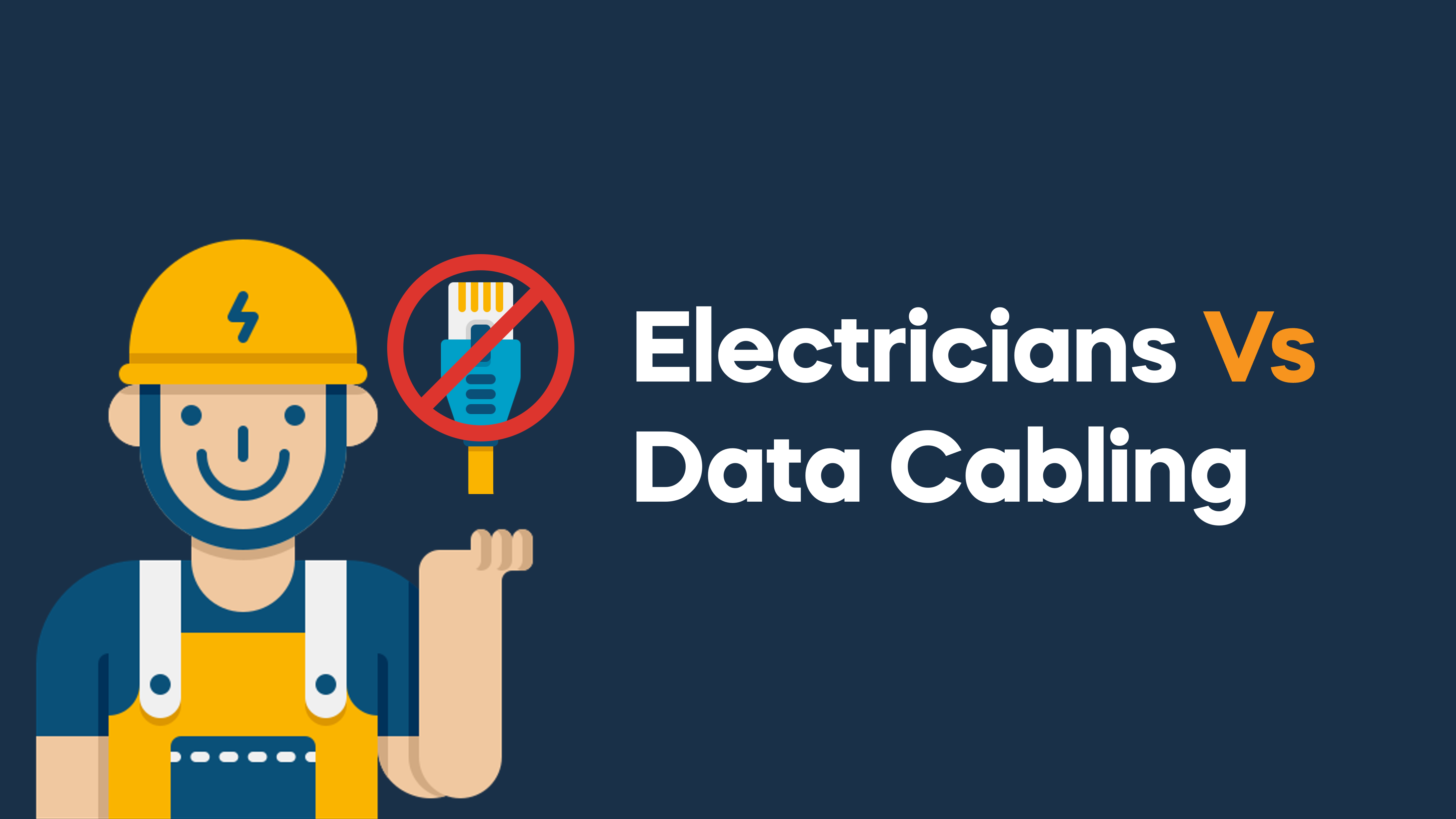 A Recipe for Disaster: Electricians Vs Data Cabling